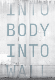 "Into Body Into Wall" will open the event. 