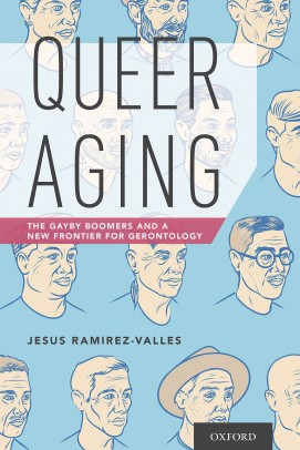 Queer Aging: The Gayby Boomers and a New Frontier for Gerontology book cover
