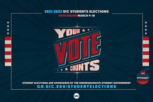 Flyer says "2021-2022 UIC Student Elections Vote online March 9-10. Your vote counts"