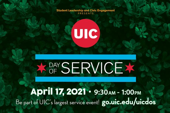 Text says "UIC Day of Service April 17, 2021, 9:30 a.m.-1 p.m."