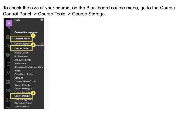 Text says: "To check the size of your course, on the Blackboard course menue, go to the Course Control Panel, then Course Tools, the Course Storage."