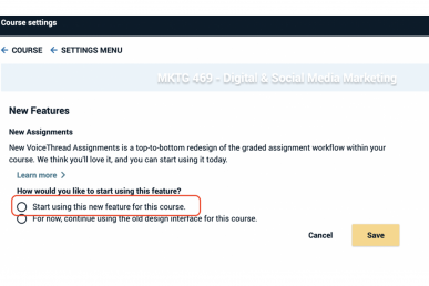 Course settings, Voice Thread – new assignments