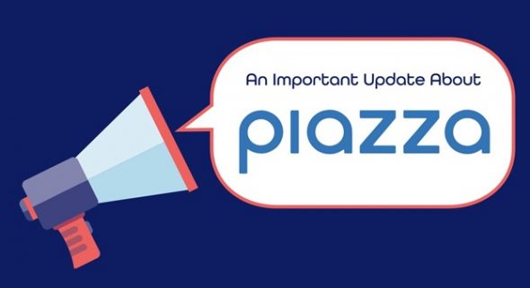 Text says "An Important Update About Piazza"
